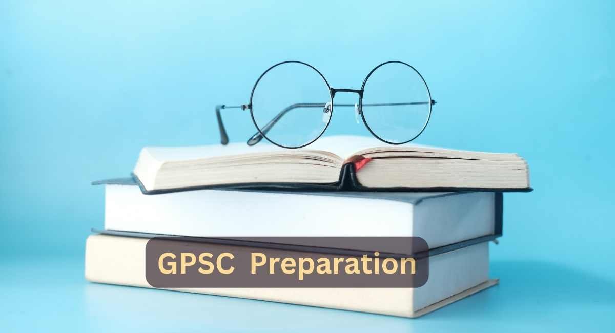 Gpsc preparation